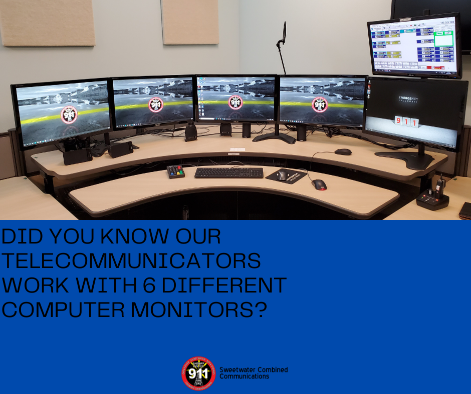 DID YOU KNOW OUR TELECOMMUNICATORS WORK WITH 6 DIFFERENT COMPUTER MONITORS .png